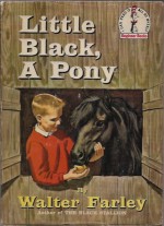 Little Black, a Pony (Little Black Pony, #1) - Walter Farley, James Schucker, Steven Farley