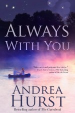 Always With You - Andrea Hurst