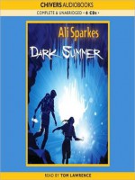 Dark Summer (MP3 Book) - Ali Sparkes, Tom Lawrence