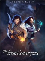 The Great Convergence - Joseph R. Lallo