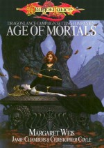 Age of Mortals - Margaret Weis, Jamie Chambers, Christopher Coyle