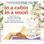 In a Cabin in a Wood - Darcie McNally, Robin Michal Koontz