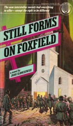 Still Forms on Foxfield - Joan Slonczewski