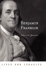 Benjamin Franklin - Edwin S. Gaustad