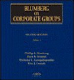 Blumberg on Corporate Groups, Second Edition - Phillip I. Blumberg