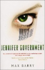 Jennifer Government - Willeke Lempens, Max Barry