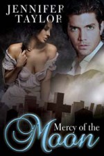 Mercy of the Moon (Rhythm of the Moon, #1) - Jennifer Taylor