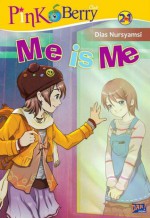 Me is Me - Dias Nursyamsi, Ahmad Mahdi, Dian Hartati