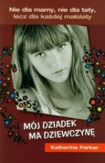 Mój dziadek ma dziewczynę - Katherine Parker