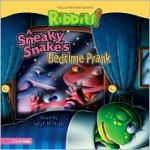 A Sneaky Snake's Bedtime Prank - Sarah M. Hupp, Bernard Adnet