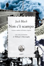 Non c'è scampo - William S. Burroughs, Jack Black, Federica Angelini