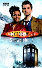 Doctor Who: Snowglobe 7 - Mike Tucker