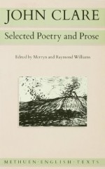 John Clare: Selected Poetry and Prose (Routledge English Texts) - John Clare, Merryn Williams, Raymond Williams