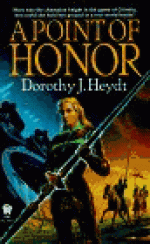 A Point of Honor - Dorothy J. Heydt