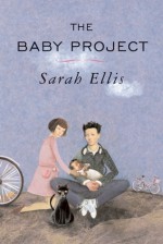 The Baby Project - Sarah Ellis