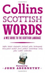 Collins Scottish Words: A wee guide to the Scottish language (Humour) - John Abernethy, Mike Munro