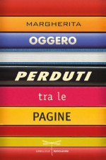 Perduti tra le pagine (Libellule) (Italian Edition) - Margherita Oggero