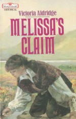 Melissa's Claim - Victoria Aldridge