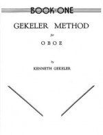 Gekeler Method Oboe 1 - Kenneth Gekeler