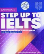 Step Up To IELTS. Self-Study Student's Book. With 2 CDs - Dennis Schatz