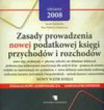 Zasady prowadzenia nowej podatkowej księgi przychodów i rozchodów - Ewa Liskiewicz, Jacek Czernecki, Ewa Piskorz Liskiewicz