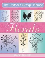 The Crafter's Design Library - Florals - Sharon Bennett