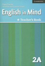 English in Mind Level 2A Combo Teacher's Book (English in Mind) - Claire Thacker, Cheryl Pelteret