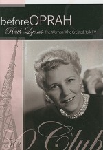 Before Oprah: Ruth Lyons, the Woman Who Created Talk TV - Michael Banks