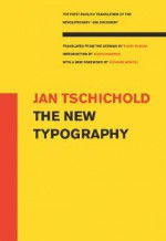 The New Typography - Jan Tschichold, Richard Hendel, Ruari McLean, Robin Kinross