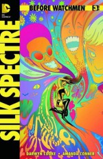 Before Watchmen Silk Spectre #1 - Cooke