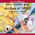 Mrs. Frisby and the Rats of NIMH - Recorded Books LLC, Robert C. O'Brien, Barbara Caruso