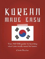 Korean Made Easy - version 2.0 - Chris Backe