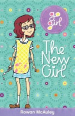 Go Girl: The New Girl - Rowan McAuley