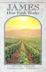 James: How Faith Works - Concordia Publishing House