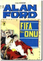 Alan Ford n. 148: Fifa all'ONU - Max Bunker, Paolo Piffarerio