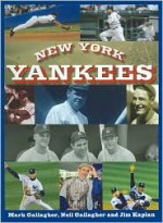 New York Yankees - Mark Gallagher, Neil Gallagher, Jim Kaplan