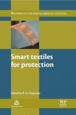 Smart textiles for protection - Roger Chapman