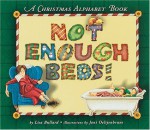 Not Enough Beds!: A Christmas Alphabet Book (Carolrhoda Picture Books) - Lisa Bullard