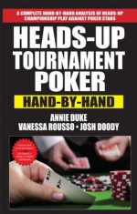 Heads Up Tournament Poker - Vanessa Rousso, Annie Duke, Josh Doody