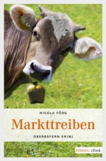 Markttreiben (German Edition) - Nicola Förg