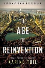 The Age of Reinvention - Karine Tuil, Sam Taylor