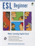 ESL Beginner, 3rd Ed. - Sherry Boguchwal, Johanna Pugni, Dianne Ramdeholl, Linda Robbian