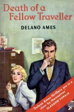 Death of a Fellow Traveller - Delano Ames