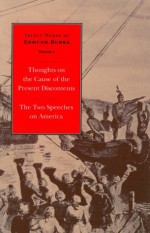 Thoughts on the Cause of the Present Discontents: Volume 1 Paperback: 001 (Select Works of Edmund Burke) - Edmund Burke