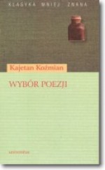 Wybór poezji - Kajetan Koźmian