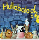 Hullabaloo!. Written by Gordon Volke - Gordon Volke