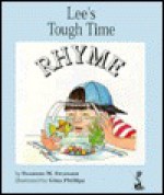 Lee's Tough Time Rhyme - Gina Phillips