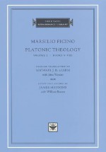 Platonic Theology: Books V-VIII - Marsilio Ficino, James Hankins, William R. Bowen