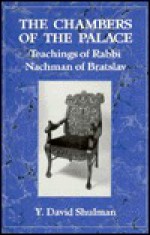 Chambers of the Palace - Y. David Shulman, Nahman of Breslov