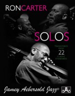 Ron Carter Bass Solos: Transcribed From 22 Classic Standards - Ron Carter